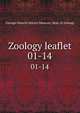 Zoology leaflet. 01-14, Chicago Natural History Museum. Dept. of Zoology 