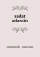 sadat adarain, elsamanode _ esam anas 