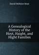 A Genealogical History of the Hoyt, Haight, and Hight Families, David Webster Hoyt 