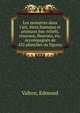 Les monstres dans l'art; ?tres humains et animaux bas-reliefs, rinceaux, fleurons, etc. Accompagn?s de 432 planches ou figures, Valton, Edmond 