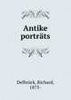 Antike portrats, Delbr?ck, Richard, 1875- 