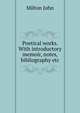 Poetical works. With introductory memoir, notes, bibliography etc, Milton John 