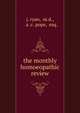 the monthly homoeopathic review, j. ryan, m.d., &amp; a .c. pope, esq. 