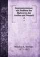 Impressionismus; ein Problem der Malerei in der Antike und Neuzeit. 2, Weisbach, Werner, 1873-1953 
