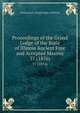 Proceedings of the Grand Lodge of the State of Illinois Ancient Free and Accepted Masons. 37 (1876), Freemasons. Grand Lodge of Illinois 