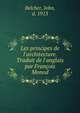 Les principes de l'architecture. Traduit de l'anglais par Fran?ois Monod, Belcher, John, d. 1913 