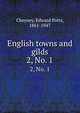 English towns and gilds. 2, No. 1, Cheyney, Edward Potts, 1861-1947 