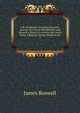 Life of Johnson, including Boswell's Journal of a tour to the Hebrides and Johnson's Diary of a journey into North Wales. Edited by George Birkbeck Hill, James Boswell 