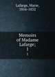 Memoirs of Madame Lafarge;. 1, Lafarge, Marie, 1816-1852 