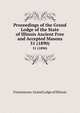 Proceedings of the Grand Lodge of the State of Illinois Ancient Free and Accepted Masons. 51 (1890), Freemasons. Grand Lodge of Illinois 