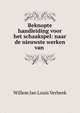 Beknopte handleiding voor het schaakspel: naar de nieuwste werken van ., Willem Jan Louis Verbeek 