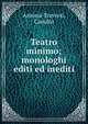 Teatro minimo; monologhi editi ed inediti, Antona-Traversi, Camillo 