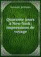 Quarante jours a New-York; impressions de voyage, Suvorov, princess 