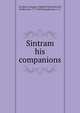 Sintram & his companions, La Motte-Fouqu?, Friedrich Heinrich Karl, Freiherr de, 1777-1843,Farquharson, A. C. 