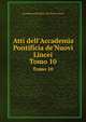 Atti dell'Accademia Pontificia de'Nuovi Lincei, Accademia Pontificia dei Nuovi Lincei 