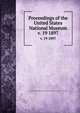 Proceedings of the United States National Museum. v. 19 1897, United States National Museum,Smithsonian Institution,United States. Dept. of the Interior 