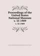 Proceedings of the United States National Museum. v. 35 1909, United States National Museum,Smithsonian Institution,United States. Dept. of the Interior 