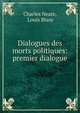 Dialogues des morts politiques: premier dialogue, Charles Neate, Louis Blanc 