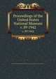 Proceedings of the United States National Museum. v. 89 1942, United States National Museum,Smithsonian Institution,United States. Dept. of the Interior 