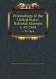 Proceedings of the United States National Museum. v. 93 1944, United States National Museum,Smithsonian Institution,United States. Dept. of the Interior 