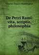 De Petri Rami: vita, scriptis, philosophia, Charles Tzaunt Waddington 