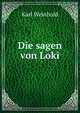Die Sagen von Loki, Karl Weinhold 