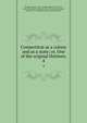 Connecticut as a colony and as a state; or, One of the original thirteen;. 4, Morgan, Forrest, 1852- ed,Hart, Samuel, 1845-1917, joint ed,Trumbull, Jonathan, 1844-1919, joint ed,Holmes, Frank R., joint ed,Bartlett, Ellen Strong, joint ed 