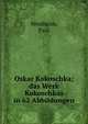 Oskar Kokoschka; das Werk Kokoschkas in 62 Abbildungen, Westheim, Paul 
