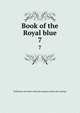 Book of the Royal blue. 7, Baltimore and Ohio railroad company. [from old catalog] 