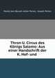 Thron U. Circus des Konigs Salomo: Aus einer Handschrift der K. Hof- und ., Perets ben Barukh Asher Perles, Joseph Perles 
