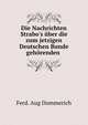 Die Nachrichten Strabo's ?ber die zum jetzigen Deutschen Bunde geh?renden ., Ferd. Aug Dommerich 