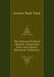 The National Political Manual: Comprising Facts and Figures, Historical, Statistical ., Erastus Buck Treat 