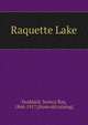 Raquette Lake, Stoddard, Seneca Ray, 1844-1917. [from old catalog] 