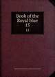 Book of the Royal blue. 15, Baltimore and Ohio railroad company. [from old catalog] 
