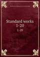 Standard works. 1-20, Society for the Diffusion of Christian Knowledge 