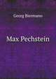 Max Pechstein, Georg Biermann 