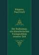 Der Kubismus; ein kunstlerisches Formproblem unserer Zeit, K?ppers, Paul Erich 