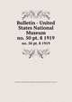 Bulletin - United States National Museum. no. 50 pt. 8 1919, United States National Museum,Smithsonian Institution,United States. Dept. of the Interior 