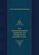 Der nordamerikanische Landwirth: Ein Handbuch fur Ansiedler in den ., Carl Ludwig Fleischmann 