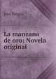 La manzana de oro: Novela original, Jose Selgas 