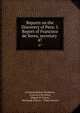 Reports on the Discovery of Peru: I. Report of Francisco de Xeres, secretary .. 47, Clements Robert Markham, Francisco de Xerez, Miguel de Estete , Hernando Pizarro , Pedro Sancho 