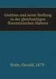 Giottino und seine Stellung in der gleichzeitigen florentinischen Malerei, Sire?n, Osvald, 1879- 