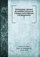 Dictionnaire raisonn? du mobilier fran?ais de l'?poque carlovingienne ? la Renaissance, Viollet-le-Duc, Euge?ne-Emmanuel, 1814-1879 
