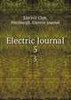 Electric Journal. 5, Electric Club, Pittsburgh. Electric journal 