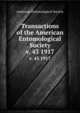 Transactions of the American Entomological Society. v. 43 1917, American Entomological Society 
