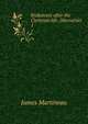 Endeavors after the Christian life. Discourses. 1, James Martineau 