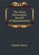 The State Sovereignty Record of Massachusetts, Charles Harris 