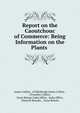 Report on the Caoutchouc of Commerce: Being Information on the Plants ., James Collins, of Edinburgh James Collins , J Franklin Collins , Great Britain India Office, India Office , Dietrich Brandis , Great Britain 