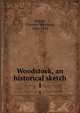 Woodstock, an historical sketch. 1, Bowen, Clarence Winthrop, 1852-1935 