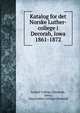 Katalog for det Norske Luther-college i Decorah, Iowa 1861-1872, Luther College (Decorah, Iowa), Iowa Luther College (Decorah 